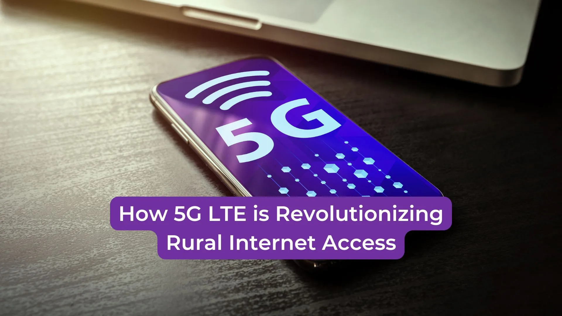 Benefits of 5G Technology